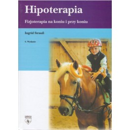 Hipoterapia Fizjoterapia na koniu i przy koniu