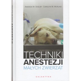 Techniki anestezji małych zwierząt
