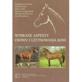 Wybrane aspekty chowu i użytkowania koni