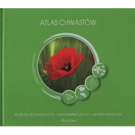 Atlas chwastów roślin rolniczych, sadowniczych i warzywnych