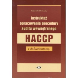 Instruktaż opracowania procedury auditu wewnętrznego HACCP z dokumentacją