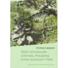 Ważki różnoskrzydłe (Odonata, Anisoptera) borów sosnowych Polski