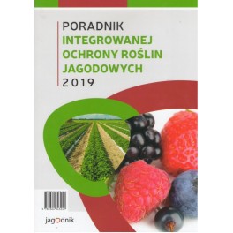 Poradnik integrowanej ochrony roślin jagodowych 2019