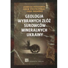 Geologia wybranych złóż surowców mineralnych Ukrainy
