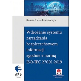 Wdrożenie systemu zarządzania bezpieczeństwem informacji zgodnie z normą ISO/IEC 27001:2019