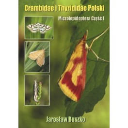 Crambidae i Thyrididae Polski Microlepidoptera Część I
