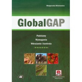 GlobalGAP Podstawy, wymagania, wdrażanie i kontrola Z suplementem elektronicznym