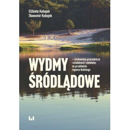 Wydmy śródlądowe - środowisko przyrodnicze i działalność człowieka na przykładzie województwa łódzkiego
