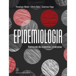 Epidemiologia Podręcznik dla studentów i praktyków