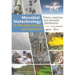 Microbial biotechnology in the laboratory and practice
