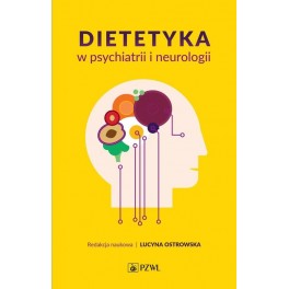 Dietetyka w psychiatrii i neurologii