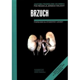 Anatomia Prawidłowa Człowieka Brzuch Podręcznik dla studentów i lekarzy