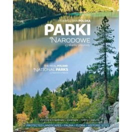 Prawdziwa Polska Parki Narodowe 23 skarby przyrody