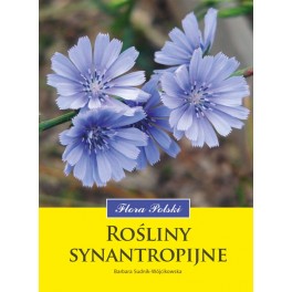 Rośliny synantropijne Flora Polski