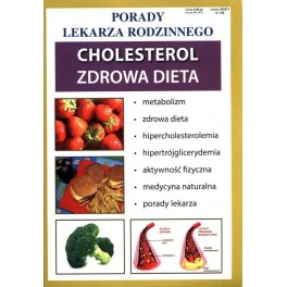Cholesterol Zdrowa dieta Porady lekarza rodzinnego