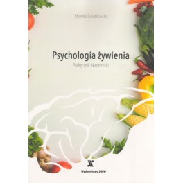 Psychologia żywienia Podręcznik akademicki