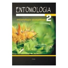 Entomologia Część. 2 Entomologia szczegółowa