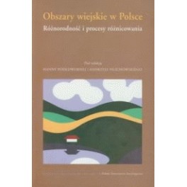 Obszary wiejskie w Polsce Różnorodność i procesy różnicowania