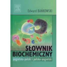 Słownik biochemiczny angielsko-polski, polsko-angielski