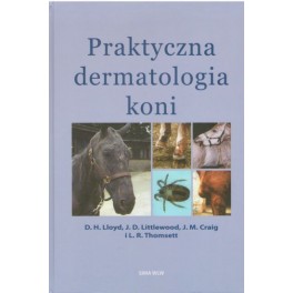 Praktyczna dermatologia koni