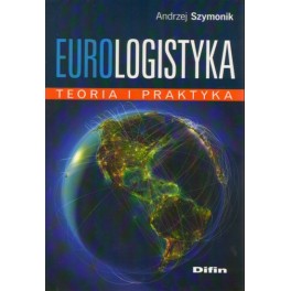 Eurologistyka Teoria i praktyka